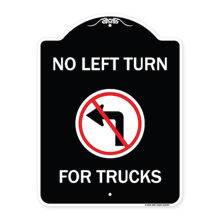 Signmission No Left Turn for Trucks W/ Graphic Heavy-Gauge Aluminum Architectural Sign, 24" x 18", BW-1824-23843 A-DES-BW-1824-23843